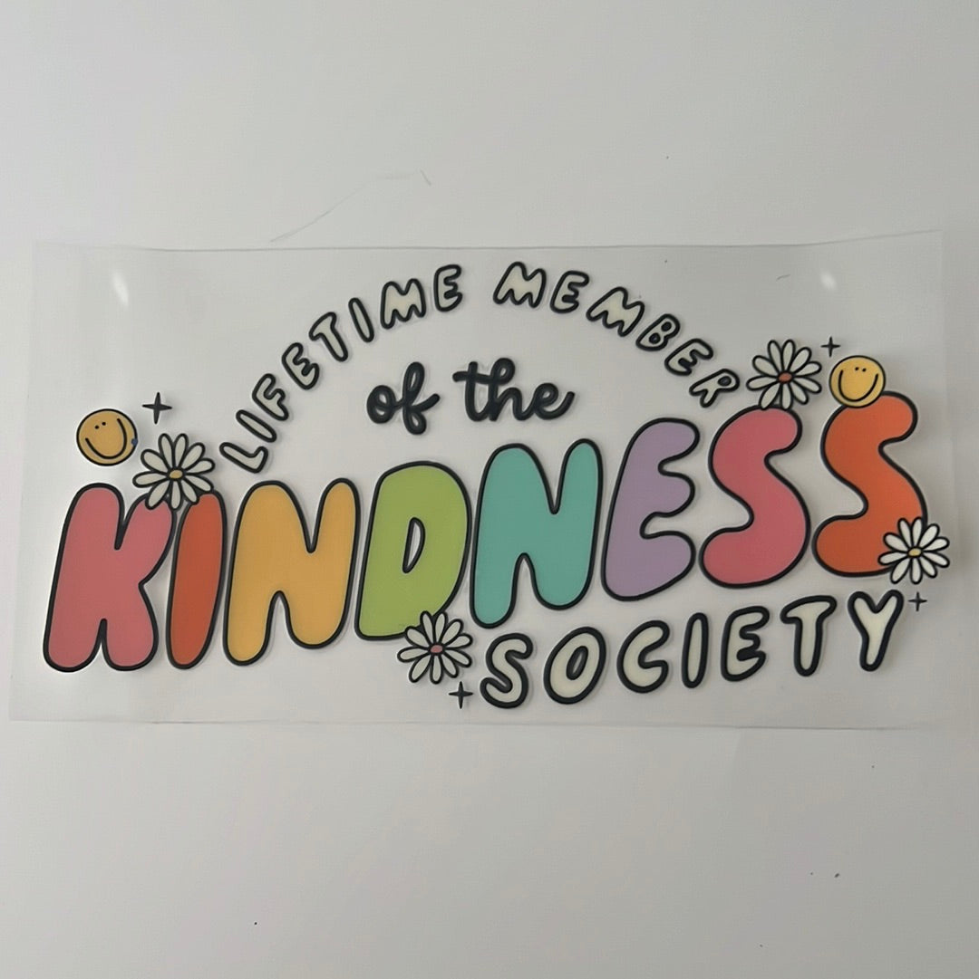 Lifetime member of the kindness society